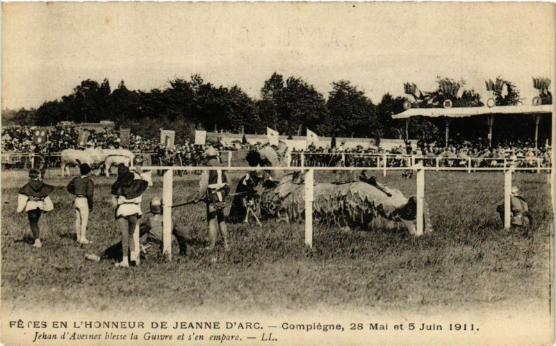 Carte postale ancienne Fetes en L'Honnur de Jeanne d'Arc Compiegne 28 Mai et 5 Juin 1911 à Compiègne