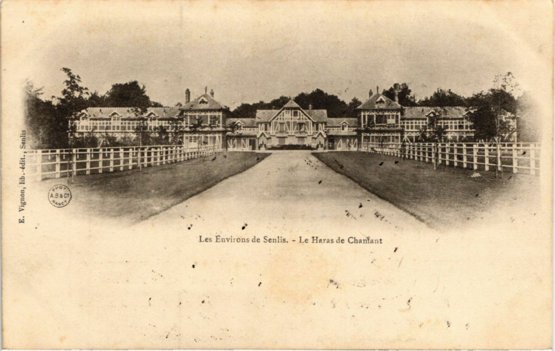 Carte postale ancienne Les Env. de Senlis - Le Haras de Chaniaut à Senlis