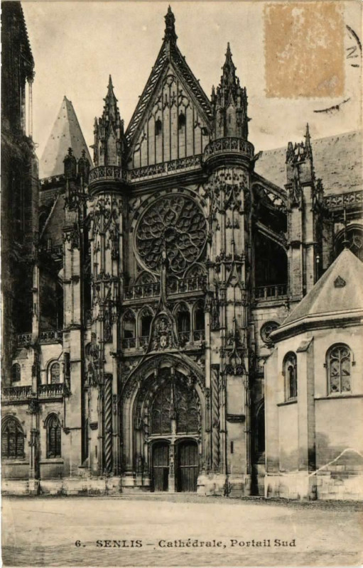 Carte postale ancienne Senlis - Cathedrale Portail Sud à Senlis