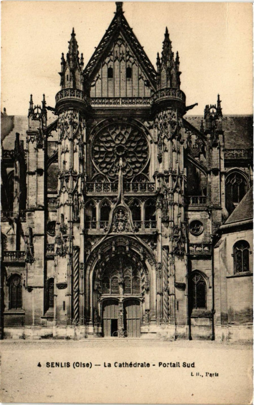 Carte postale ancienne Senlis - La Cathedrale Portail Sud à Senlis