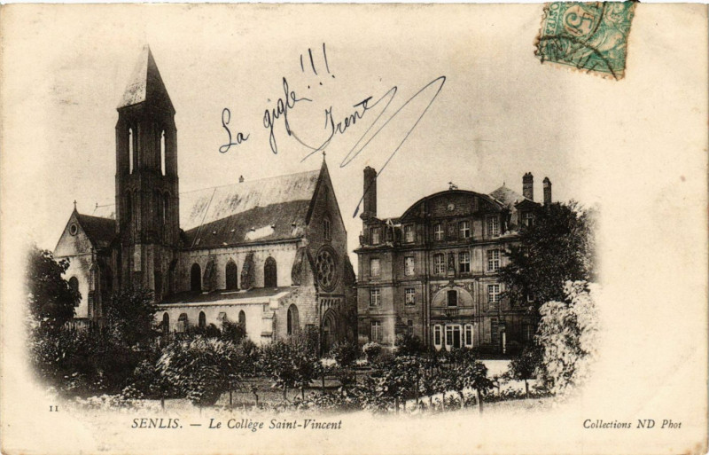 Carte postale ancienne Senlis - Le College Saint-Vincent à Senlis