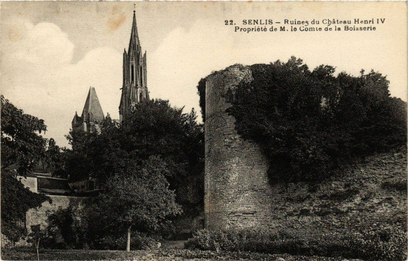 Carte postale ancienne Senlis - Ruines du Chateau Henri Iv - Propriete de M.le Comte de à Senlis
