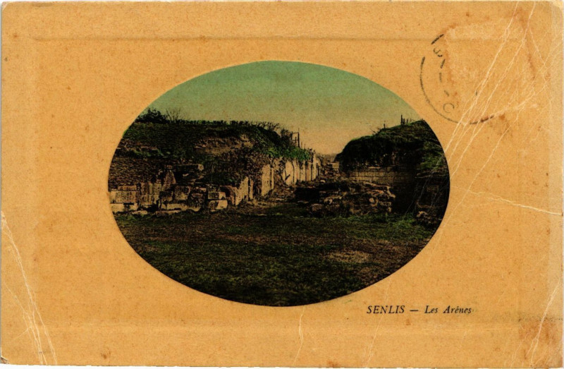 Carte postale ancienne Senlis - Les Arenes à Senlis