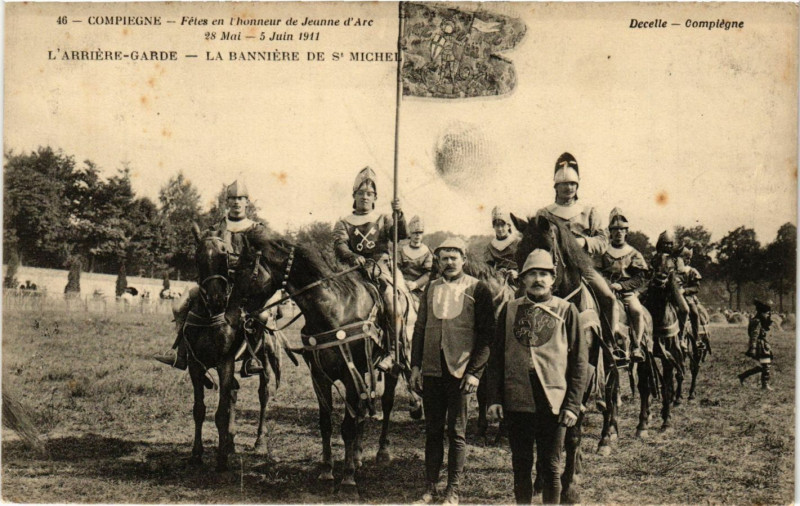 Carte postale ancienne Compiegne - Fetes en l'honneur de Jeanne d'Arc 28 Mai-5 Juin 1911 à Compiègne