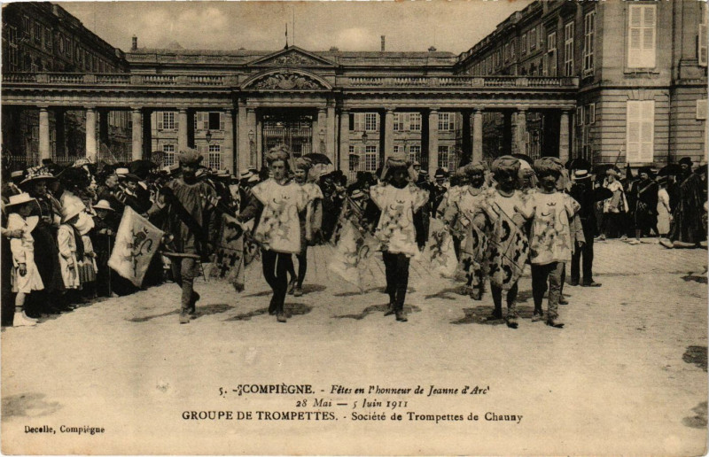 Carte postale ancienne Compiegne - Fetes en l'honneur de Jeanne d'Arc 28Mai - 5 Juin 1911 à Compiègne
