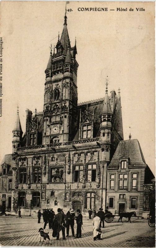 Carte postale ancienne Compiegne - Hotel de Ville à Compiègne