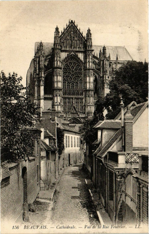 Carte postale ancienne Beauvais - Cathedrale - Vue de la Rue Feutrier à Beauvais