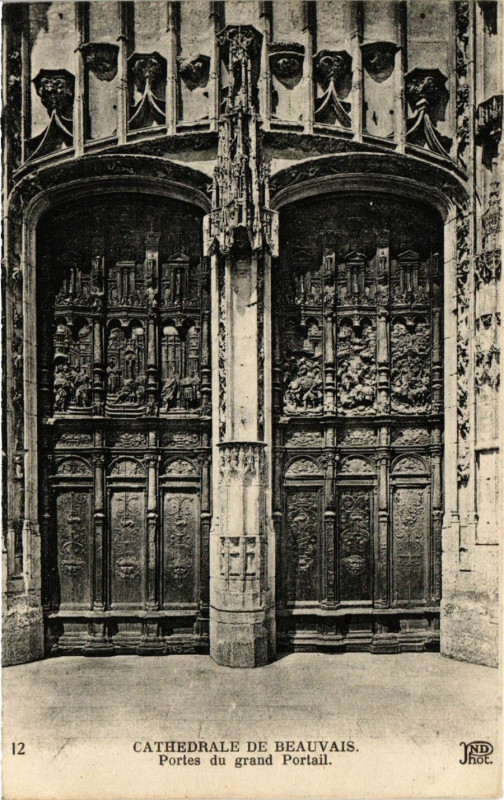 Carte postale ancienne Cathedrale de Beauvais - Portes de grand Portail à Beauvais