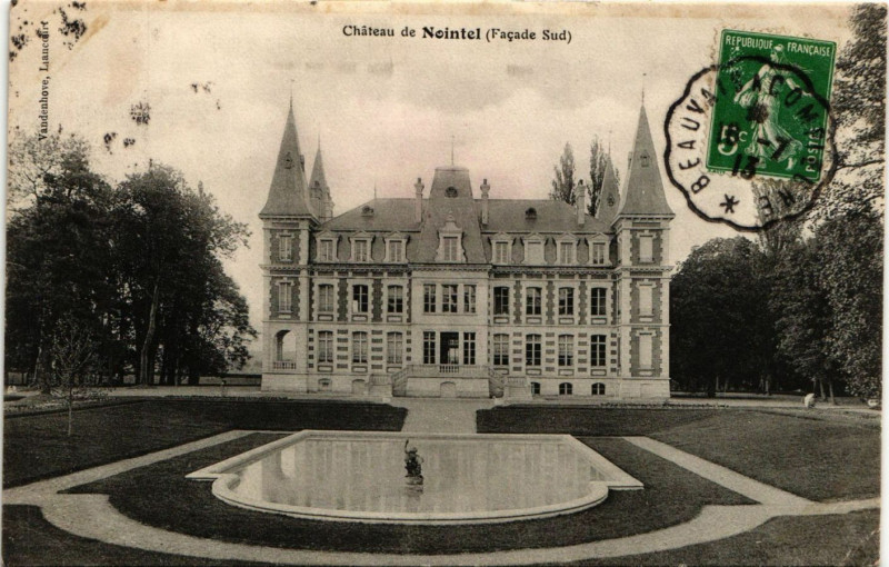 Carte postale ancienne Chateau de Nointel (Facade Sud) à Nointel