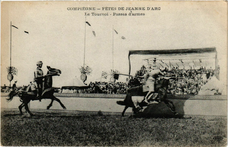 Carte postale ancienne Compiegne - Fetes de Jeanne d'Arc - Le Tournoi - Passes d'armes à Compiègne
