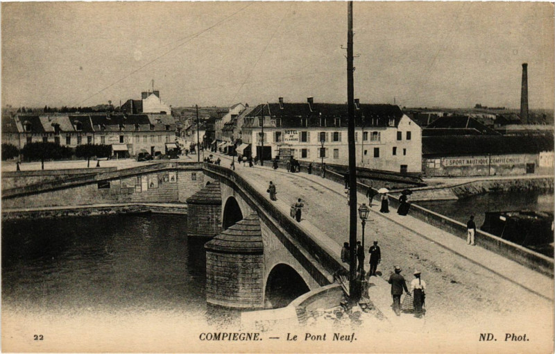 Carte postale ancienne Compiegne - Le Pont Neuf à Compiègne