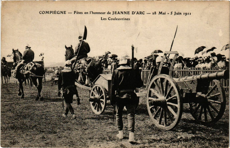 Carte postale ancienne Compiegne Fetes en l'honneur de Jeanne d'Arc 28 Mai 5 Juin 1911 à Compiègne