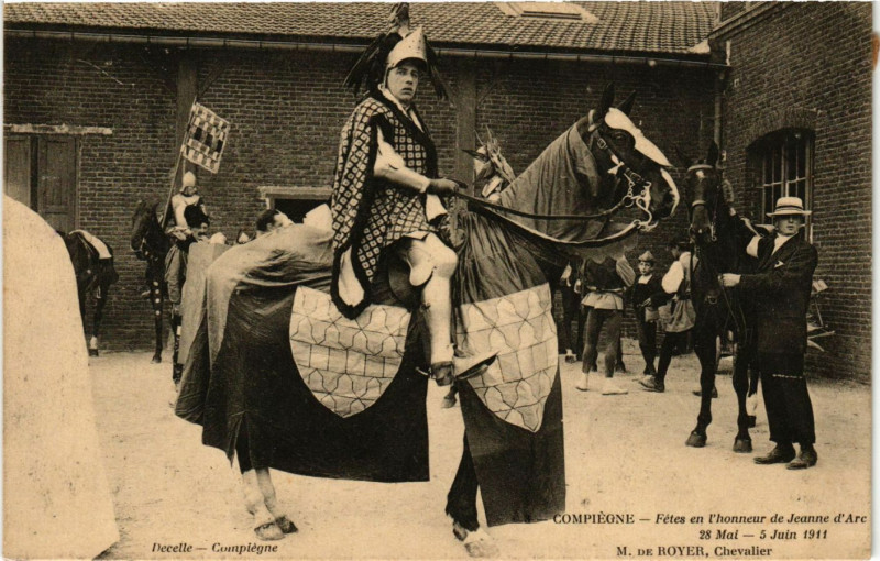Carte postale ancienne Compiegne - Fetes en l'honneur de Jeanne d'Arc 28 Mai-5 Juin 1911 à Compiègne