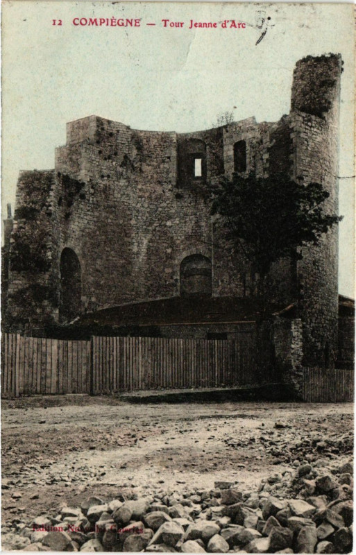 Carte postale ancienne Compiegne - Tour Jeanne d'Arc à Compiègne