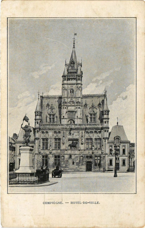 Carte postale ancienne Compiegne - Hotel - de - Ville à Compiègne