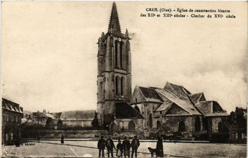 Carte postale ancienne Creil - Eglise de construction bizarre des Xii et Xiii siecles à Creil