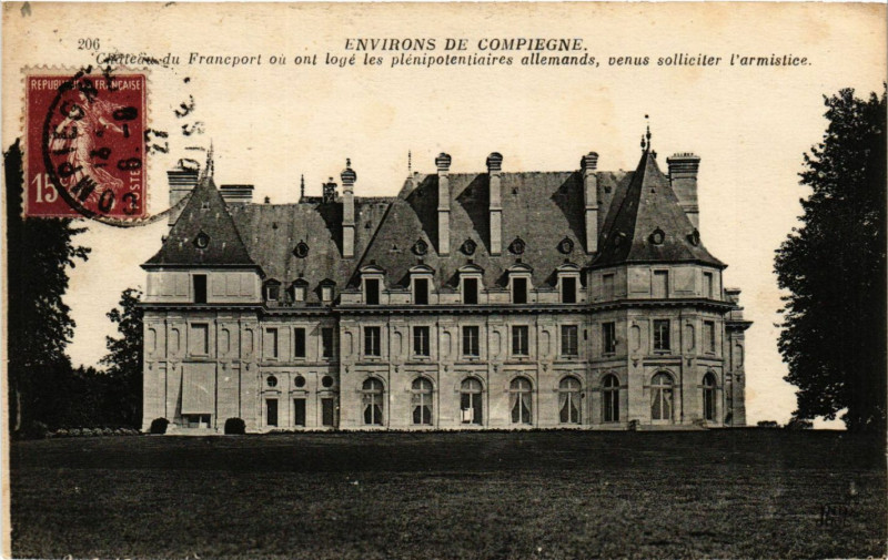 Carte postale ancienne Env. de Compiegne - Chateau du Francport ou ont loge les à Compiègne