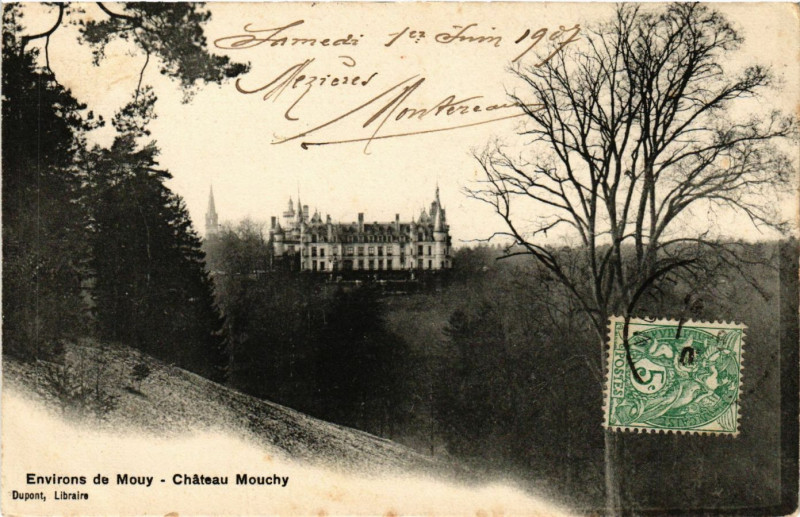 Carte postale ancienne Env. de Mouy - Chateau Mouchy à Mouy