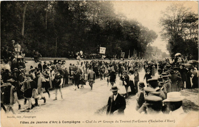 Carte postale ancienne Fetes de Jeanne d'Arc a Compiegne - Chef du 1er Groupe du Tournoi à Compiègne