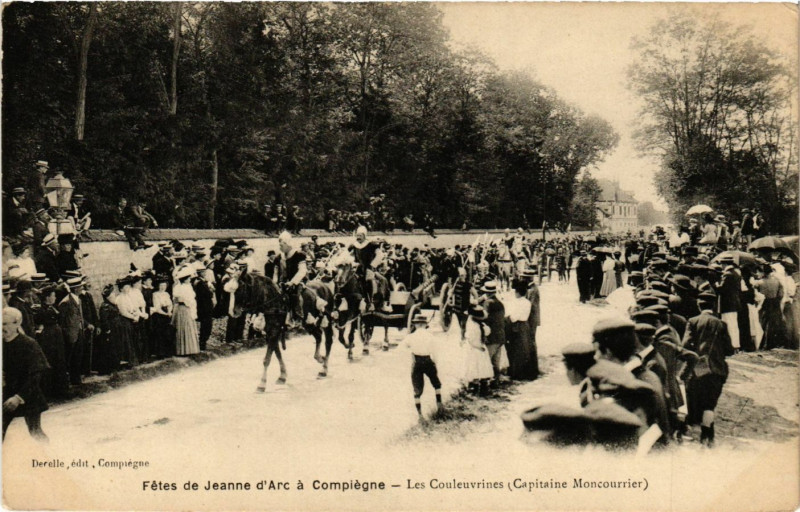 Carte postale ancienne Fetes de Jeanne d'Arc a Compiegne - Les Coulenvrines (Capitaine... à Compiègne