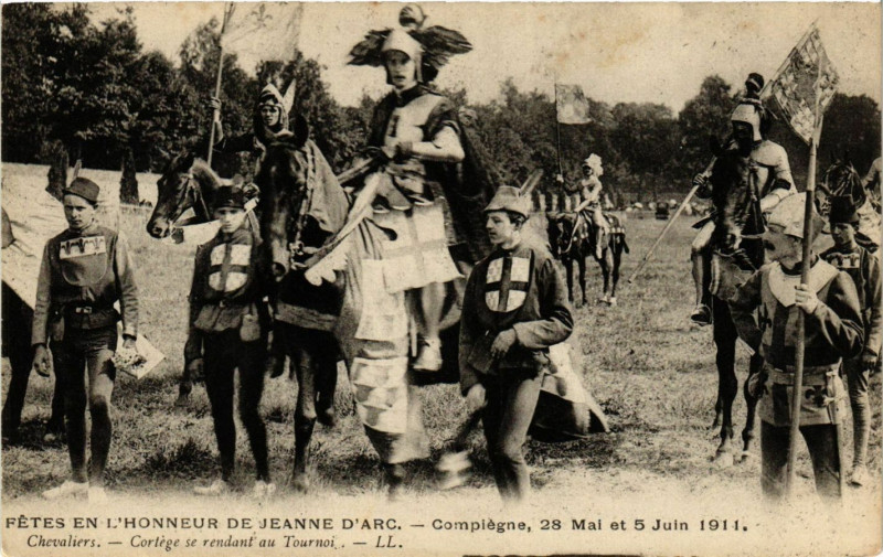 Carte postale ancienne Fetes en L'Honneur de Jeanne d'Arc Compiegne 28 Mai et 5 Juin 1911 à Compiègne