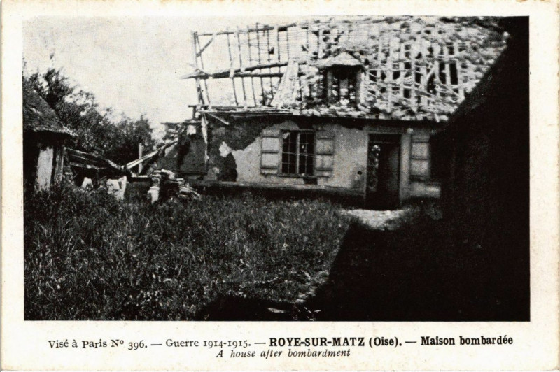 Carte postale ancienne Guerre 1914-1915 - Roye-sur-Matz - Maison bombardée - A House à Roye-sur-Matz