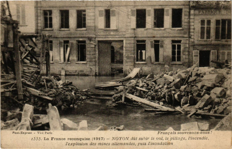 Carte postale ancienne La France reconquise (1917) - Noyon dut subir le vol le pillage à Noyon