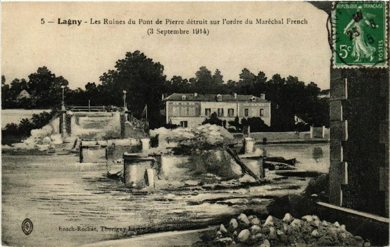 Carte postale ancienne Lagny Les Ruines du Pont de Pierre detruit sur l'ordre du Marechal à Lagny