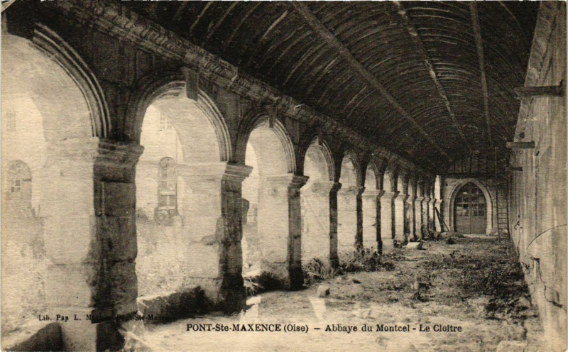 Carte postale ancienne Pont-Sainte-Maxence - Abbaye du Montcel - Le Cloitre à Pont-Sainte-Maxence