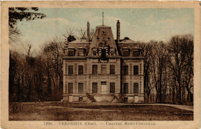 Carte postale ancienne Verberie - Chateau-Saint-Corneille à Verberie