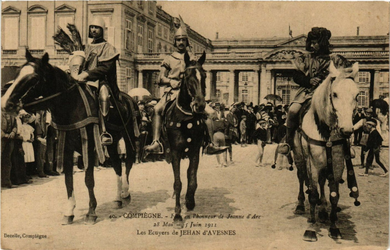 Carte postale ancienne Compiegne - Fetes en l'honneur de Jeanne d'Arc 28 Mai-5 Juin 1911 à Compiègne