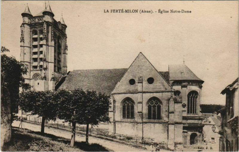 Carte postale ancienne La Ferte-Milon Eglise Notre Dame