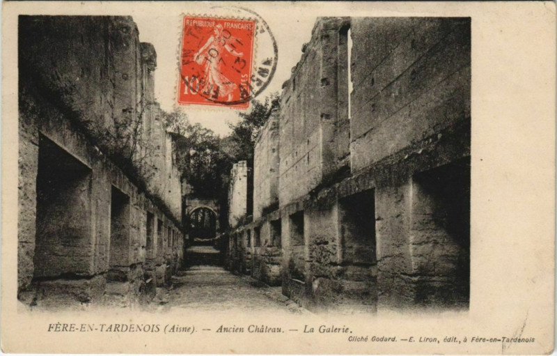 Carte postale ancienne Fere-En-Tardenois Ancien Chateau La Galerie à Fère-en-Tardenois