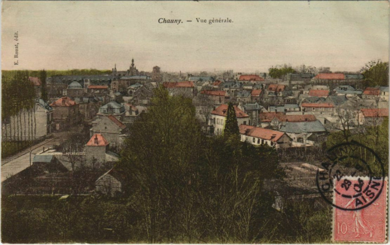 Carte postale ancienne Chauny Vue Generale à Chauny