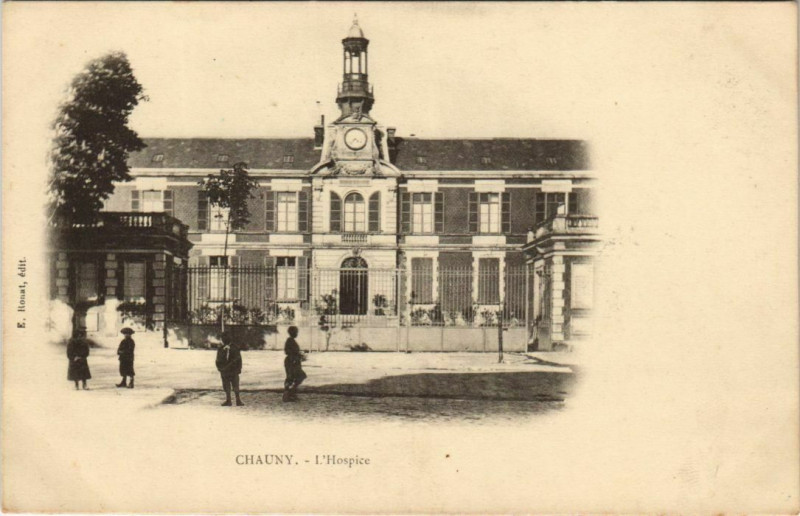 Carte postale ancienne Chauny L'Hospice à Chauny