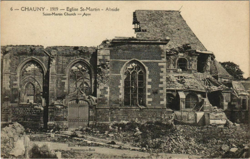 Carte postale ancienne Chauny 1919 Eglise Saint-Martin Abside Saint-Martin Church à Chauny