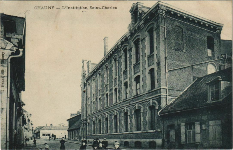 Carte postale ancienne Chauny L'Institution Saint-Charles à Chauny