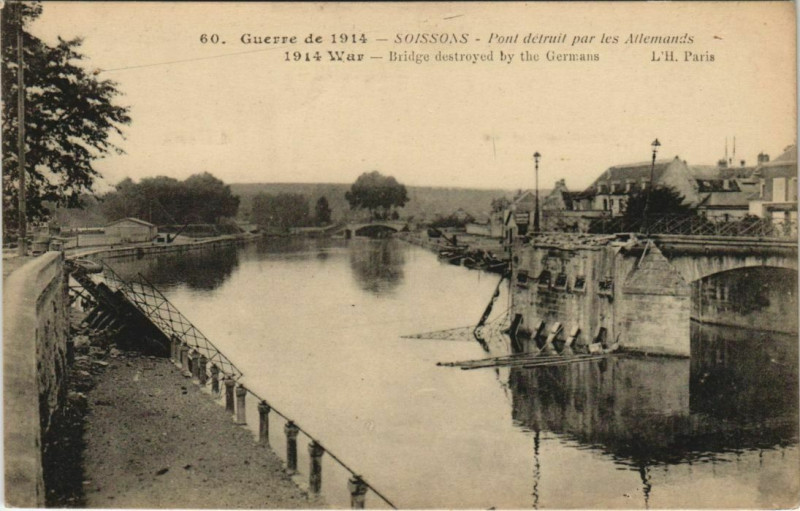 Carte postale ancienne Guerre de 1914 Soissons Pont detruit par les Allemands à Soissons