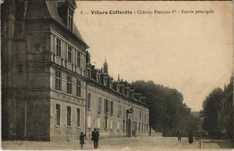 Carte postale ancienne Villers-Cotterets Chateau de Francois Ier Entrée principale à Villers-Cotterêts