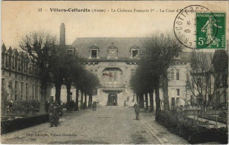 Carte postale ancienne Villers Cotterets Le Chateau Francois Ier France