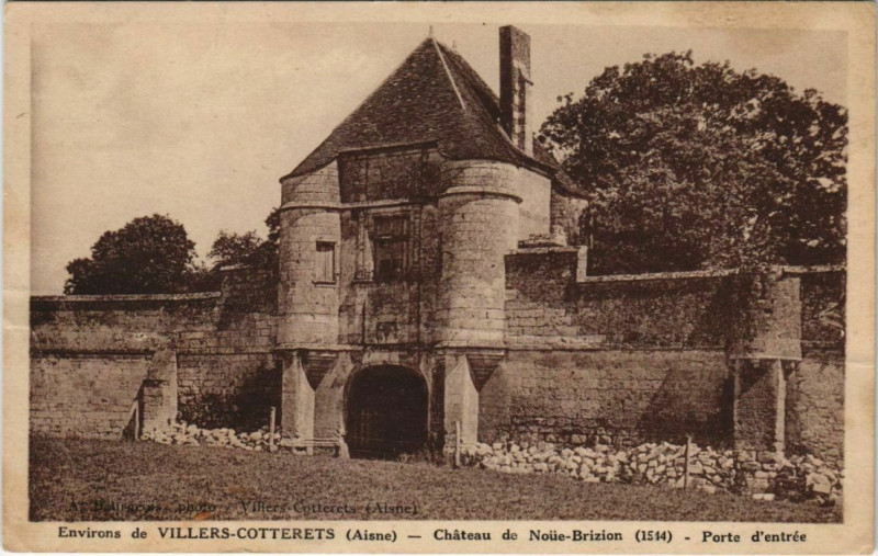 Carte postale ancienne Villers Cotterets Chateau de Noue Brizion France