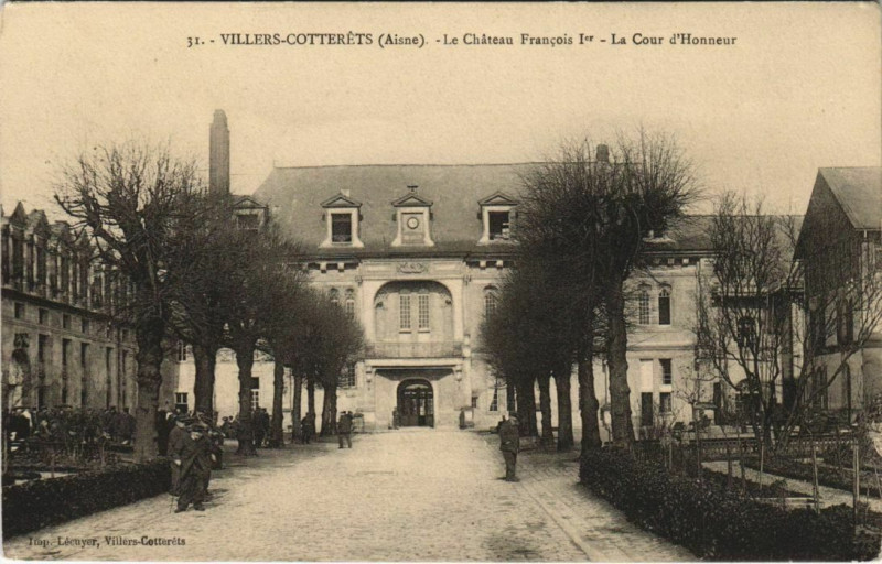 Carte postale ancienne Villers Cotterets Le Chateau Francois Ier France