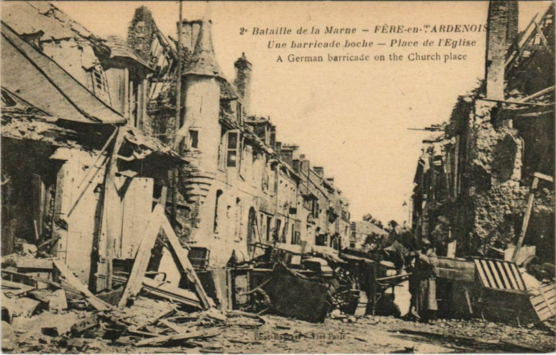 Carte postale ancienne Fere-en-Tardenois Un barricade boche France à Fère-en-Tardenois