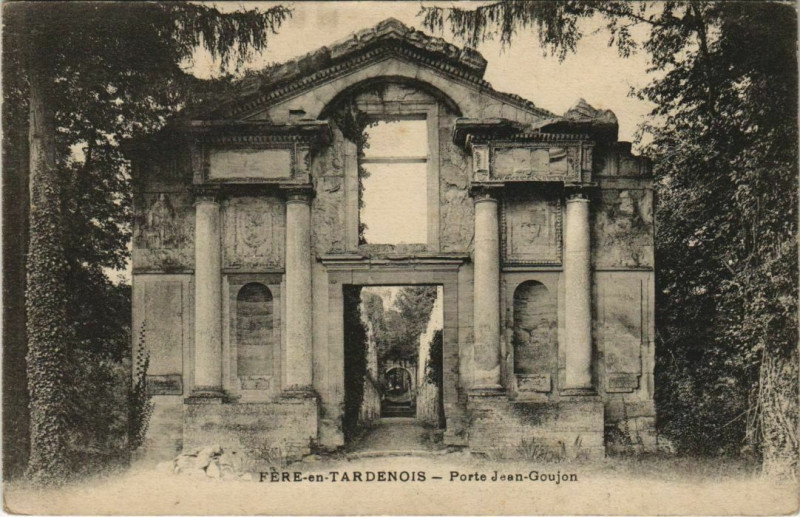 Carte postale ancienne Fere-en-Tardenois Porte Jean-Goujon France à Fère-en-Tardenois