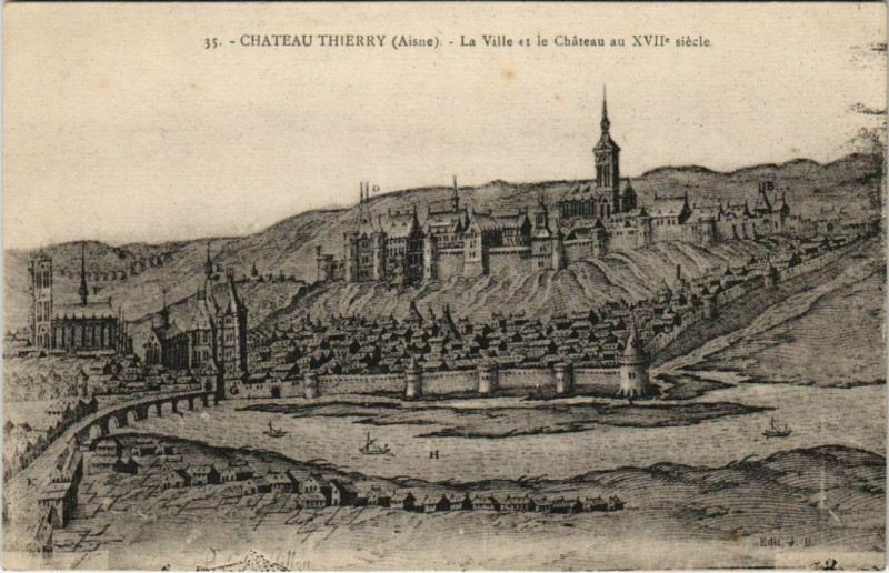 Carte postale ancienne Chateau Thierry La Ville et le Chateau au XVIIe siecle France