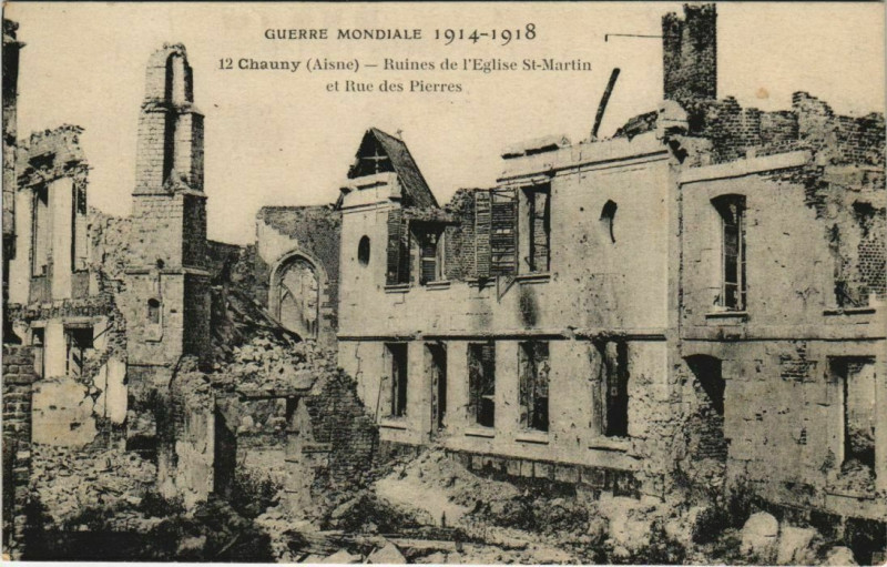 Carte postale ancienne Chauny Ruines de l'Eglise Saint-Martin France à Chauny