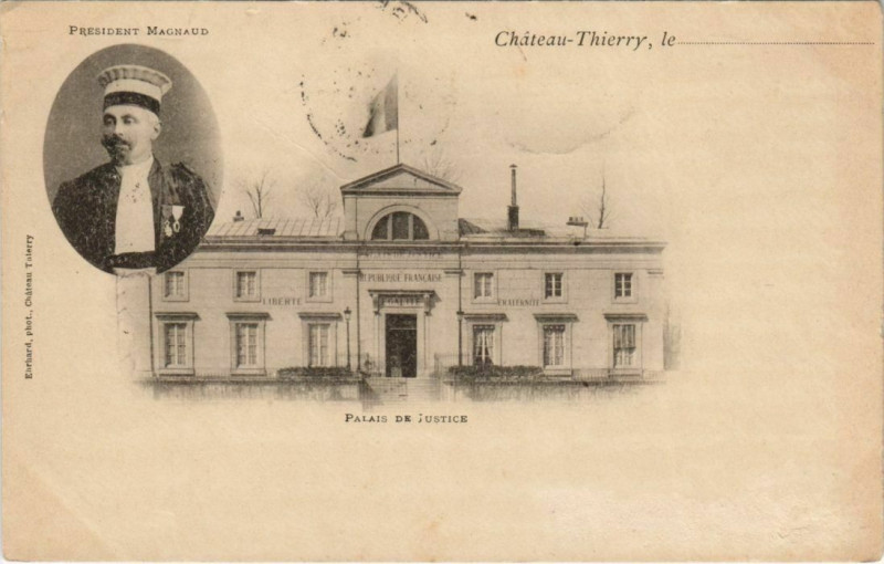 Carte postale ancienne Chateau Thierry Palais de Justice France