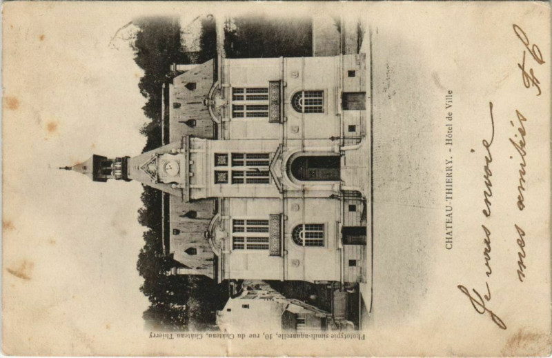 Carte postale ancienne Chateau Thierry Hotel de Ville France