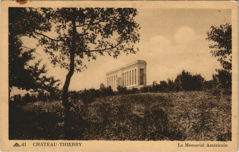 Carte postale ancienne Chateau Thierry Le Memorial Americain France