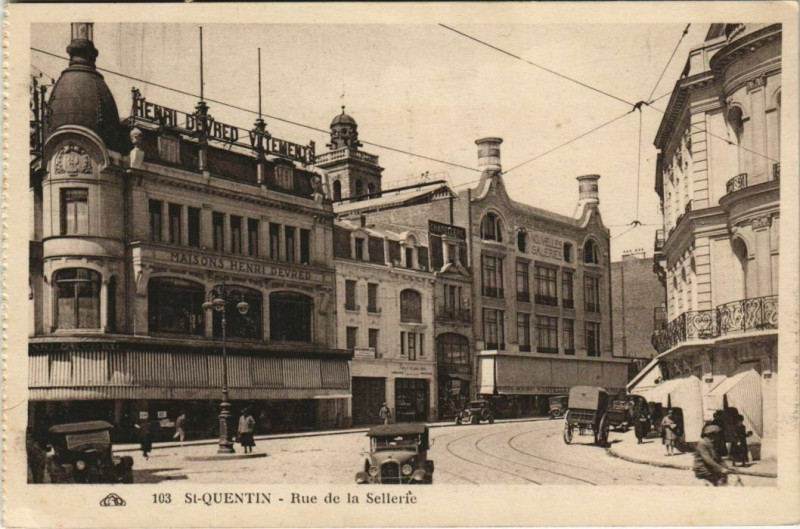 Carte postale ancienne Saint Quentin- Rue de la Sellerie France à Saint-Quentin